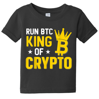 King Of Crypto Bitcoin Baby Tee Designed By Bariteau Hannah