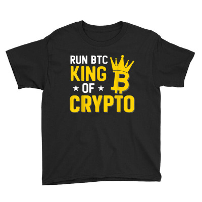 King Of Crypto Bitcoin Youth Tee Designed By Bariteau Hannah