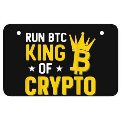 King Of Crypto Bitcoin Atv License Plate Designed By Bariteau Hannah