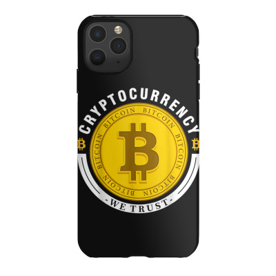 Cryptocurrency In Bitcoin Btc We Trust Iphone 11 Pro Max Case Designed By Bariteau Hannah