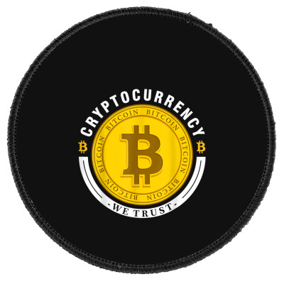 Cryptocurrency In Bitcoin Btc We Trust Round Patch Designed By Bariteau Hannah