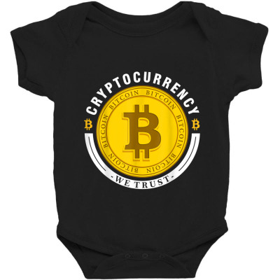 Cryptocurrency In Bitcoin Btc We Trust Baby Bodysuit Designed By Bariteau Hannah
