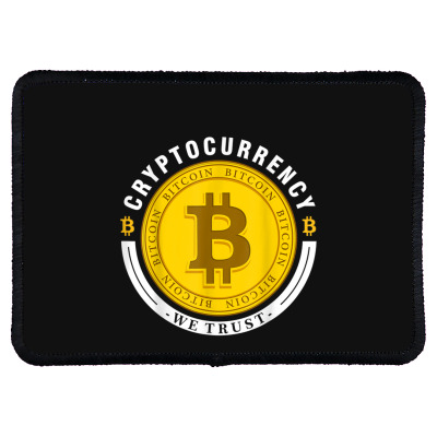 Cryptocurrency In Bitcoin Btc We Trust Rectangle Patch Designed By Bariteau Hannah