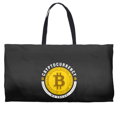 Cryptocurrency In Bitcoin Btc We Trust Weekender Totes Designed By Bariteau Hannah
