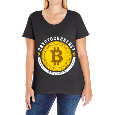 Cryptocurrency In Bitcoin Btc We Trust Ladies Curvy T-shirt Designed By Bariteau Hannah