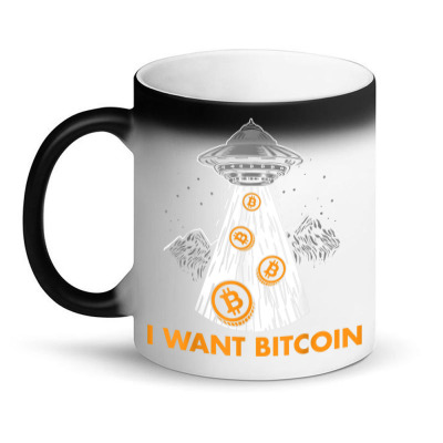 I Want Bitcoin Ufo Btc Magic Mug Designed By Bariteau Hannah