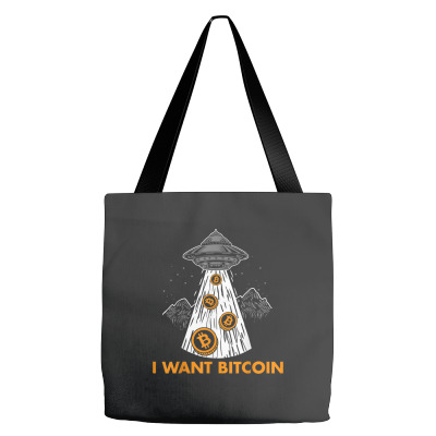I Want Bitcoin Ufo Btc Tote Bags Designed By Bariteau Hannah