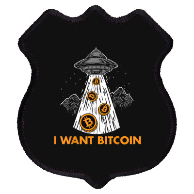 I Want Bitcoin Ufo Btc Shield Patch Designed By Bariteau Hannah
