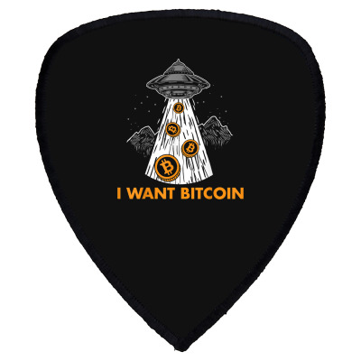 I Want Bitcoin Ufo Btc Shield S Patch Designed By Bariteau Hannah