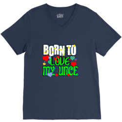 born to love my uncle V-Neck Tee | Artistshot