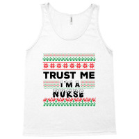 Trust Me I'm A Nurse Tank Top | Artistshot