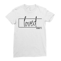 Loved Romans 58 Motivational Christian T Shirt Ladies Fitted T-shirt | Artistshot