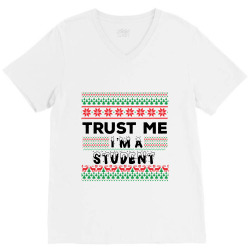 TRUST ME I'M A STUDENT V-Neck Tee | Artistshot