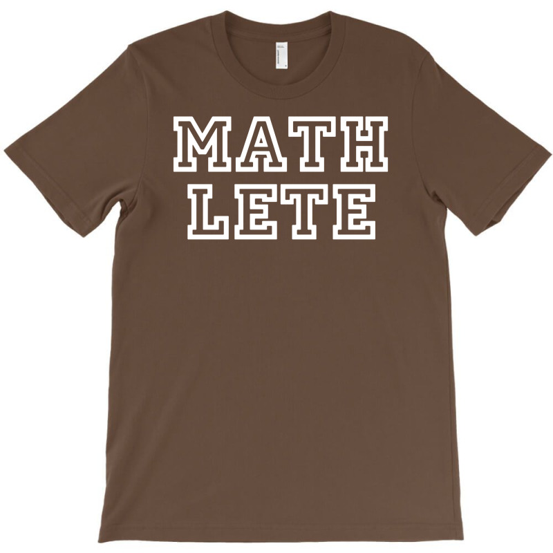 Mathlete Slogan T-shirt | Artistshot