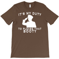 It's My Duty T-shirt | Artistshot