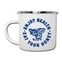 Enjoy Health Eat Your Honey Camper Cup | Artistshot