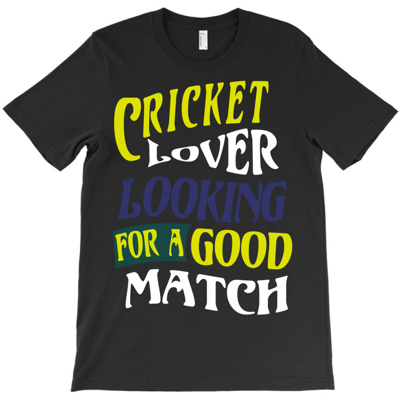 Cricket Lover T-shirt | Artistshot