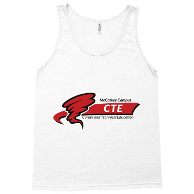 Career & Technology Education Campus School Tank Top Designed By Gracegreisy