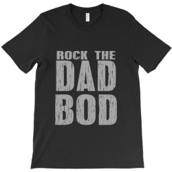 dad bod shirt shirt for dad T-Shirt | Artistshot