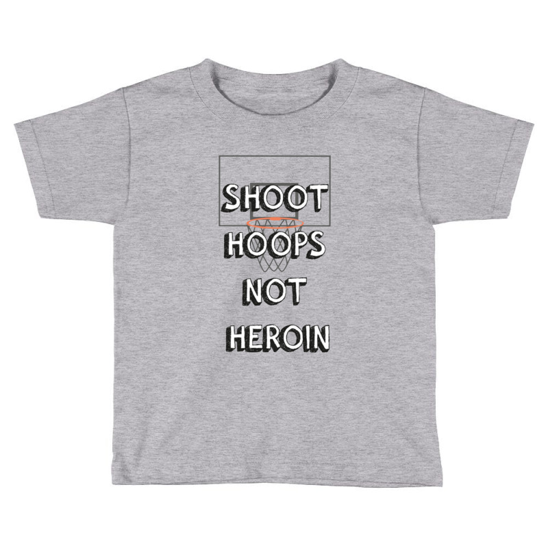 Shoot Hoops Not People Toddler T-shirt | Artistshot