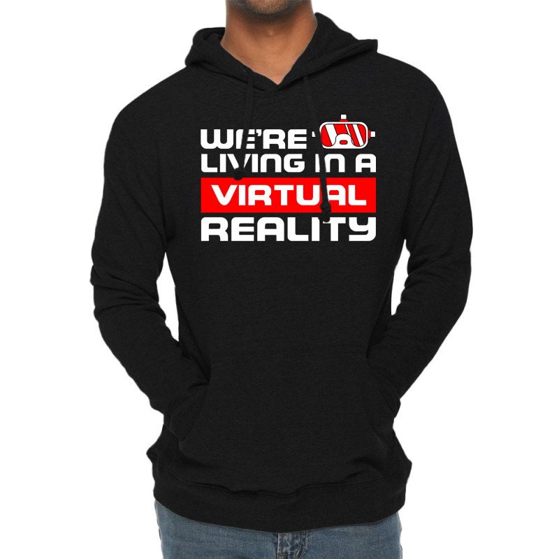 We're Living In A Virtual Reality, Metaverse King Long Sleeve T Shirt Lightweight Hoodie by belenfinl | Artistshot