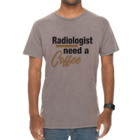 Radiologist Need A Coffee Vintage T-shirt | Artistshot