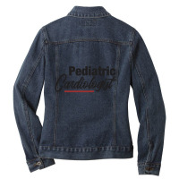 Pediatric Cardiologist Ladies Denim Jacket | Artistshot