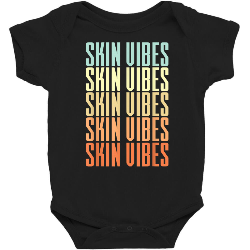 Skin Vibes Skincare Skin Specialist Retro Esthetician T Shirt Baby Bodysuit | Artistshot