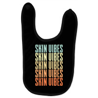 Skin Vibes Skincare Skin Specialist Retro Esthetician T Shirt Baby Bibs | Artistshot