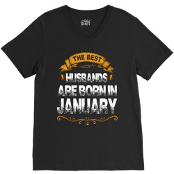 The Best Husbands Are Born In January V-Neck Tee | Artistshot
