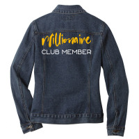 Millionaire Club Member T Shirt Ladies Denim Jacket | Artistshot