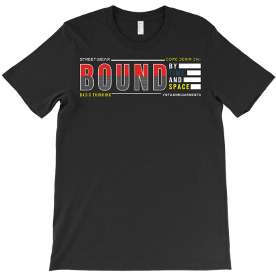 Bound By Time And Space T-shirt Designed By Traart