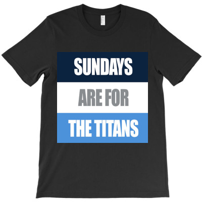 Sundays Are For The Titans Classic T-shirt Designed By Cryportable