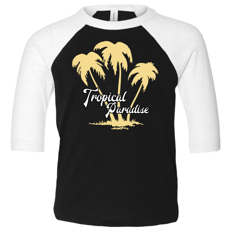 Tropical Paradise Toddler 3/4 Sleeve Tee by Bettercallsaul | Artistshot