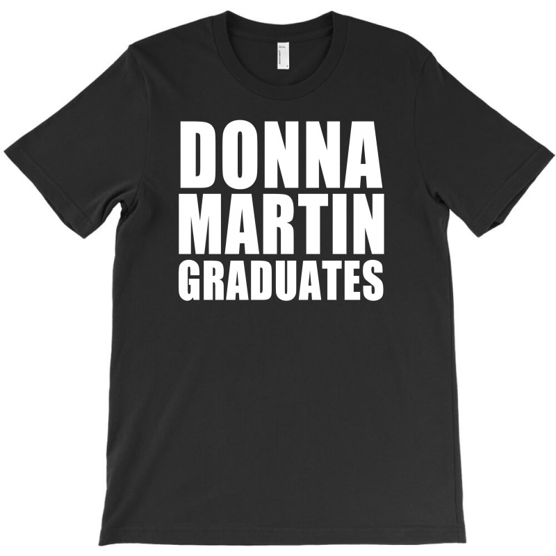 Donna Martin Graduates T Shirt 90210 Tv Tee Retro Funny Hip Beverly Hi T-shirt | Artistshot