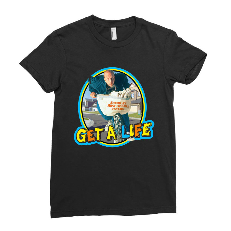 Get A Life Ladies Fitted T-Shirt by Scales | Artistshot