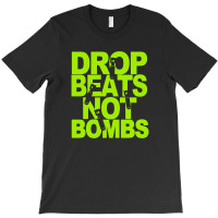 Dub Step Drop Beats Not Bombs Black Light Skrillex Ink Hiphop Dance T-shirt | Artistshot