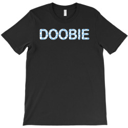 doobie t shirt marijuana t shirt weed doobie brothers 420 t shirt bob T-Shirt | Artistshot