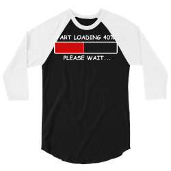 fart loading 3/4 Sleeve Shirt | Artistshot