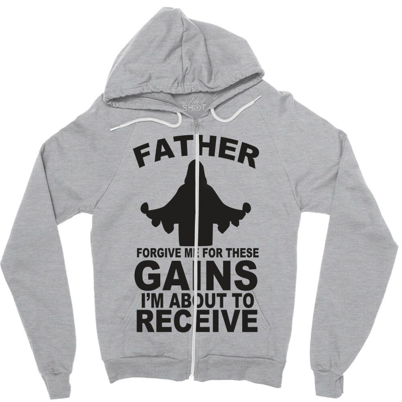 Father Forgive Me For These Gains I'm About To Receive Tank Zipper Hoodie | Artistshot