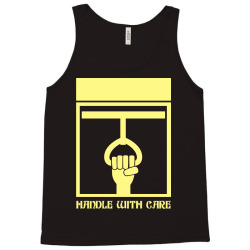 handle with care Tank Top | Artistshot