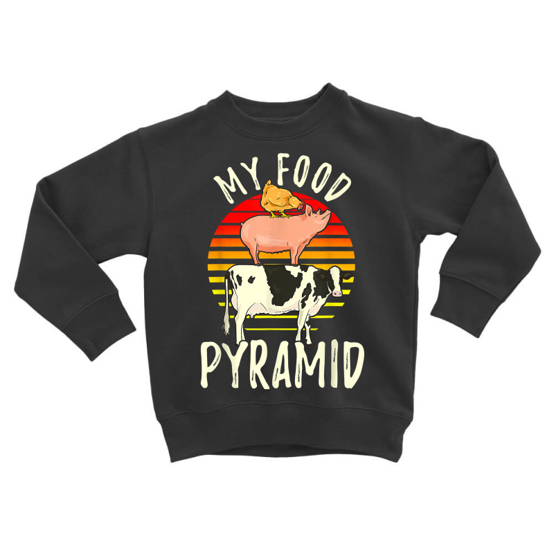 My Food Pyramid Meat Eater Carnivore Diet Food Nutrition Fun T Shirt Toddler Sweatshirt | Artistshot