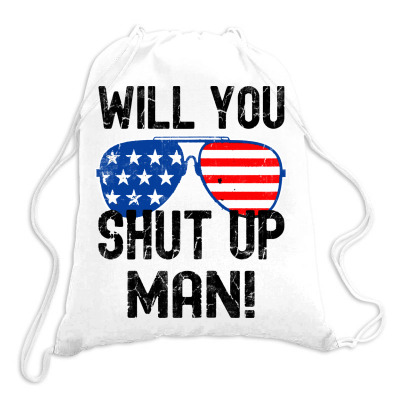 Will You Shut Up Man   Biden Harris 2020 Drawstring Bags Designed By Batikmadrim Art