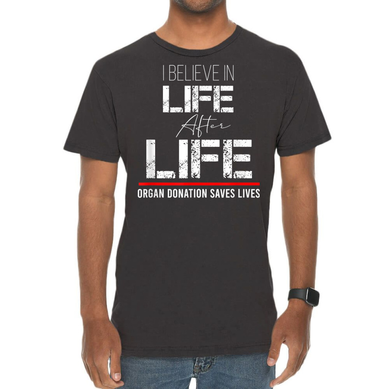 Organ Donation Awareness   Save A Life   Organ Donor T Shirt Vintage T-Shirt by keishawnredner | Artistshot