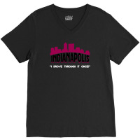 Indianapolis I Drove Through It Once V-neck Tee | Artistshot