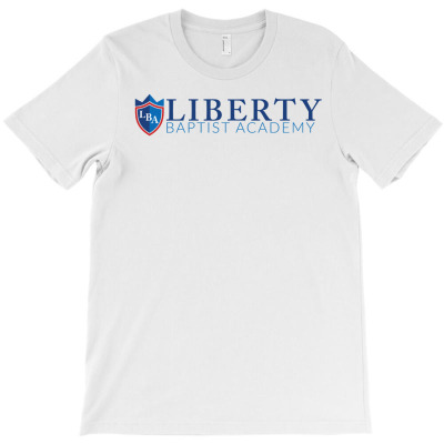 Liberty Baptist Academy T-shirt Designed By Grace Greisy