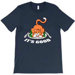 its good T-Shirt | Artistshot