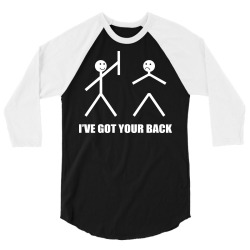 i've got your back 3/4 Sleeve Shirt | Artistshot