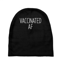 Vaccinated Af  Pro Vaccine Vaccination Science Health Gift T Shirt Baby Beanies | Artistshot