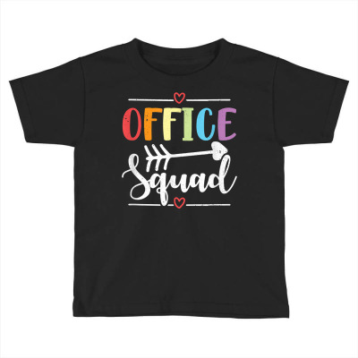 Office Squad School Secretary Administrative Assistant T Shirt Toddler T-shirt Designed By Carsynnbastardi1